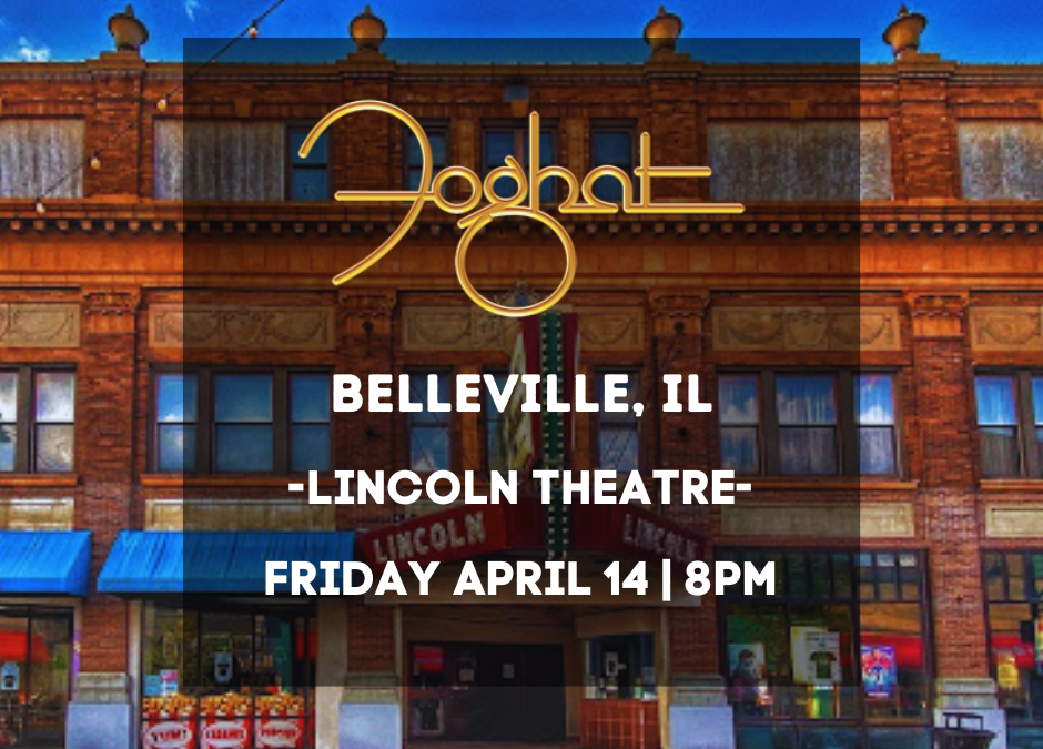 Next Up! Lincoln Theatre- Belleville, IL | April 14th